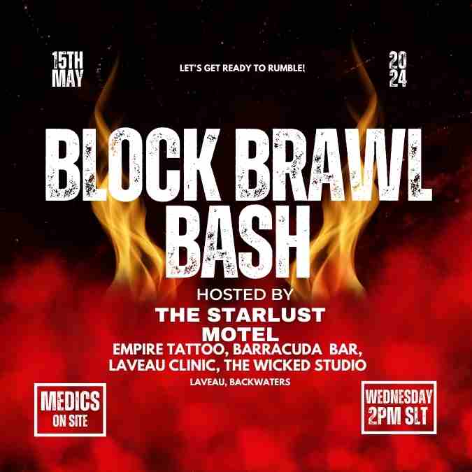 Block Brawl Bash – StarLust Motel Grand Re-Opening